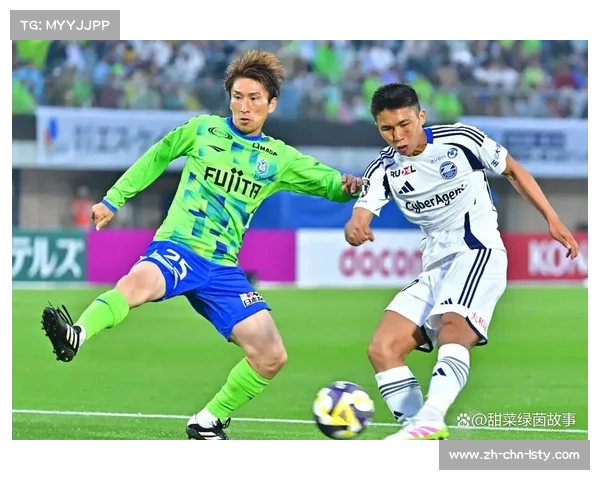 日本职业足球联赛日职联的战术演变与技术风格分析 日本职业足球联赛日职联的战术演变与技术风格分析